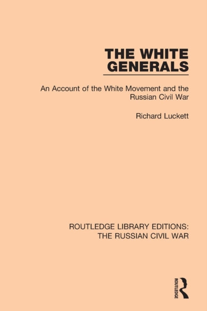 Book cover of: White Generals. By: Richard Luckett