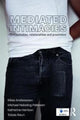 Book cover of: Mediated Intimacies. By: Rikke Andreassen