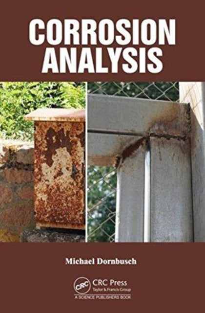 Book cover of: Corrosion Analysis. By: Michael Dornbusch