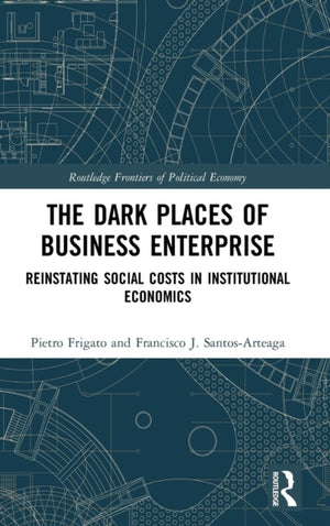 Dark Places of Business Enterprise