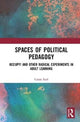 Book cover of: Spaces of Political Pedagogy. By: Cassie Earl