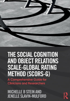 The Social Cognition and Object Relations Scale-Global Rating Method (SCORS-G)