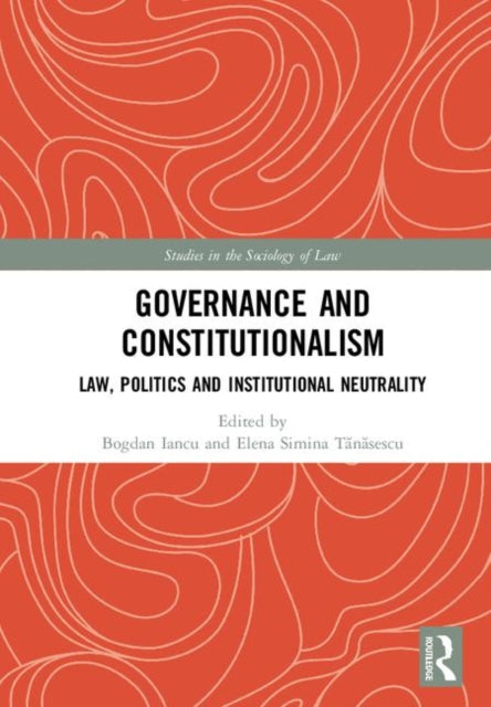 Book cover of: Governance and Constitutionalism. By: Bogdan Iancu
