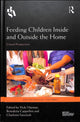 Book cover of: Feeding Children Inside and Outside the Home. By: Vicki Harman