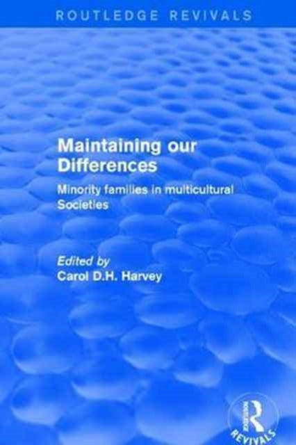 Book cover of: Maintaining our Differences. By: Carol D. H. Harvey