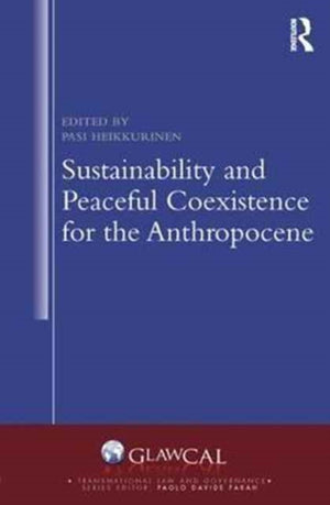 Sustainability and Peaceful Coexistence for the Anthropocene