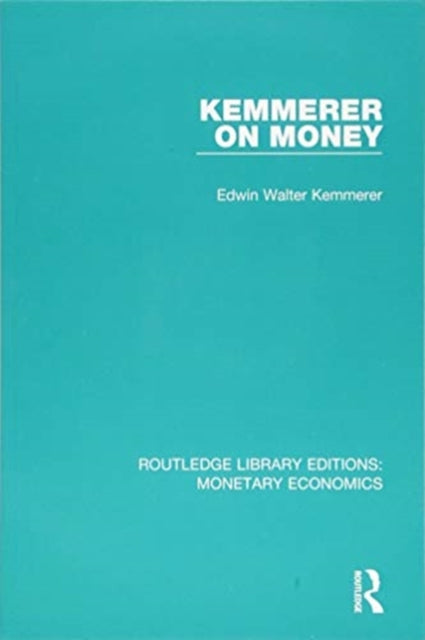 Book cover of: Kemmerer on Money. By: Edwin Walter Kemmerer