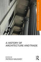 Book cover of: History of Architecture and Trade. By: Patrick Haughey