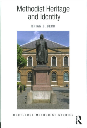 Methodist Heritage and Identity