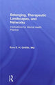 Book cover of: Belonging, Therapeutic Landscapes, and Networks. By: Ezra Griffith