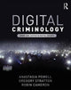Book cover of: Digital Criminology. By: Anastasia Powell