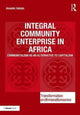 Book cover of: Integral Community Enterprise in Africa. By: Anselm Adodo