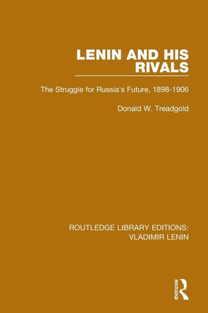 Book cover of: Lenin and his Rivals. By: Donald W. Treadgold