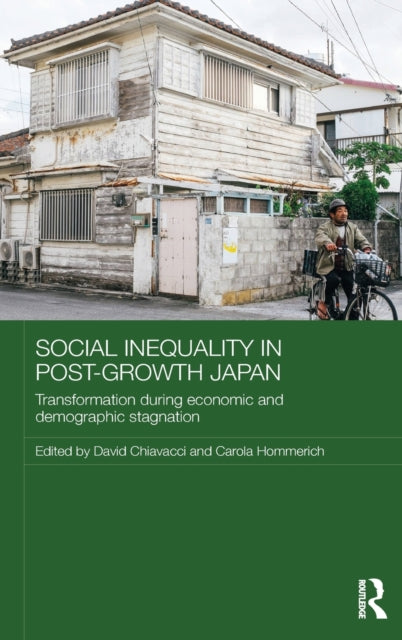 Book cover of: Social Inequality in Post-Growth Japan. By: David Chiavacci