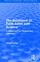 Book cover of: Substance of Faith Allied with Science. By: Oliver Lodge
