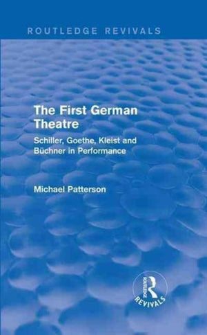 First German Theatre (Routledge Revivals)