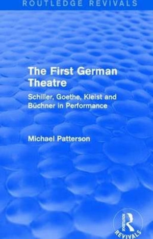 First German Theatre (Routledge Revivals)