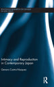 Book cover of: Intimacy and Reproduction in Contemporary Japan. By: Genaro Castro-Vázquez