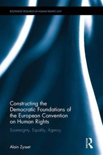Book cover of: ECHR and Human Rights Theory. By: Alain Zysset