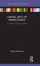 Book cover of: Liberal Arts of Management. By: James Maroosis