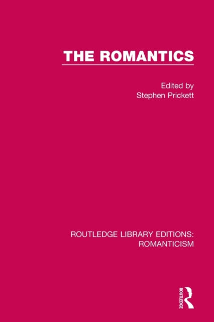 Book cover of: Romantics. By: Stephen Prickett