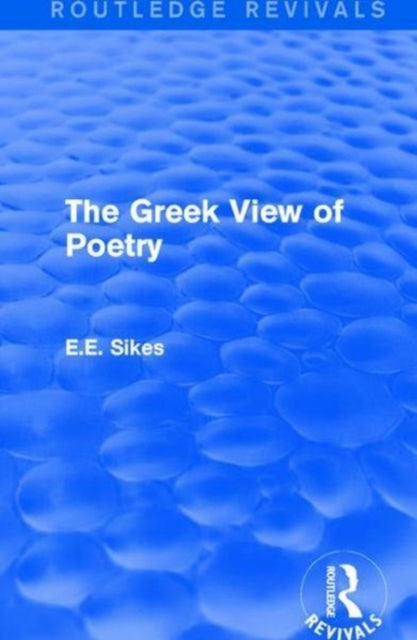 Book cover of: Greek View of Poetry. By: E. E. Sikes