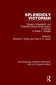 Book cover of: Splendidly Victorian. By: Michael H. Shirley