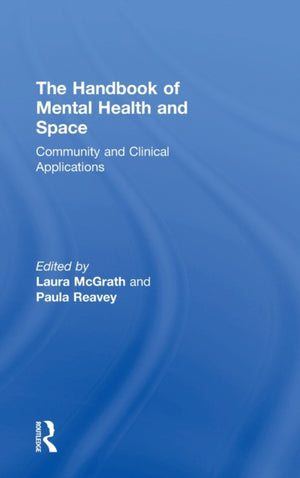 The Handbook of Mental Health and Space