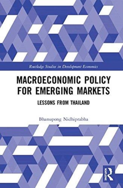 Book cover of: Macroeconomic Policy for Emerging Markets. By: Bhanupong Nidhiprabha