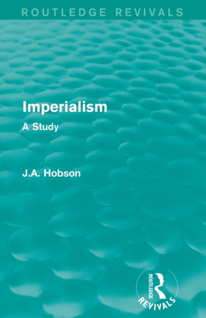 Book cover of: Imperialism. By: John Atkinson Hobson