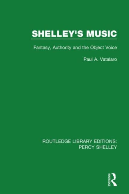 Book cover of: Shelley's Music. By: Paul A. Vatalaro