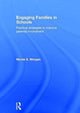 Book cover of: Engaging Families in Schools. By: Nicola S. Morgan