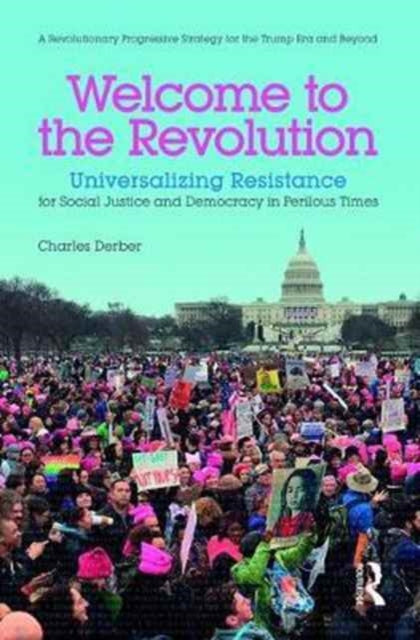 Book cover of: Welcome to the Revolution. By: Charles Derber