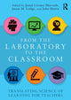 Book cover of: From the Laboratory to the Classroom. By: Jared Cooney Horvath