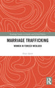 Book cover of: Marriage Trafficking. By: Kaye Quek