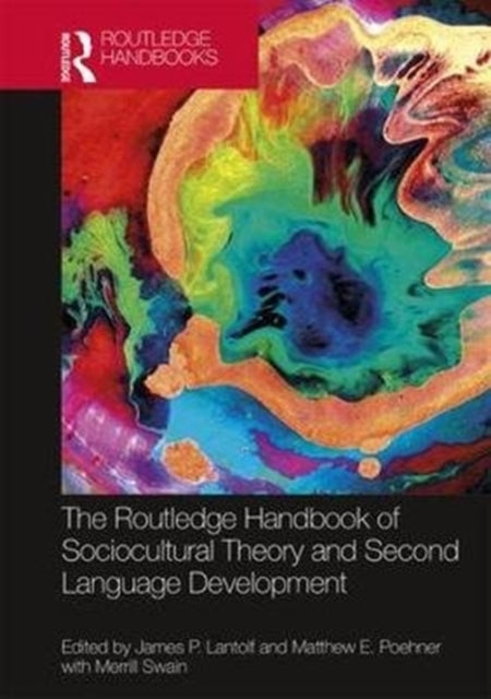 Book cover of: Routledge Handbook of Sociocultural Theory and Second Language Development. By: James P. Lantolf