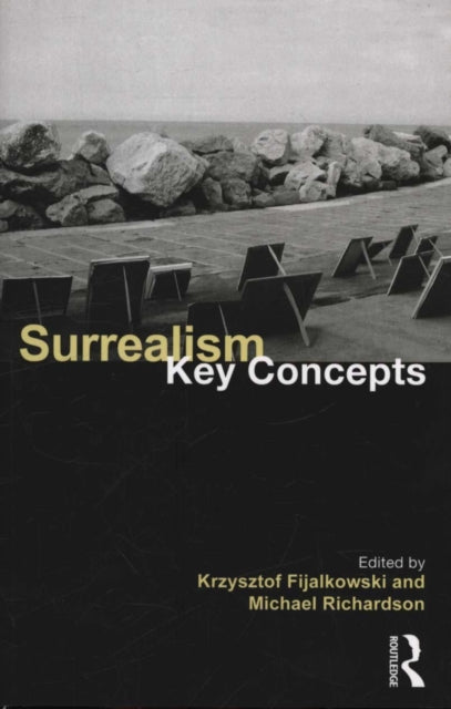 Book cover of: Surrealism: Key Concepts. By: Michael Richardson (undifferentiated)