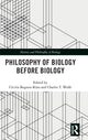 Book cover of: Philosophy of Biology Before Biology. By: Cecilia Bognon-Kuss
