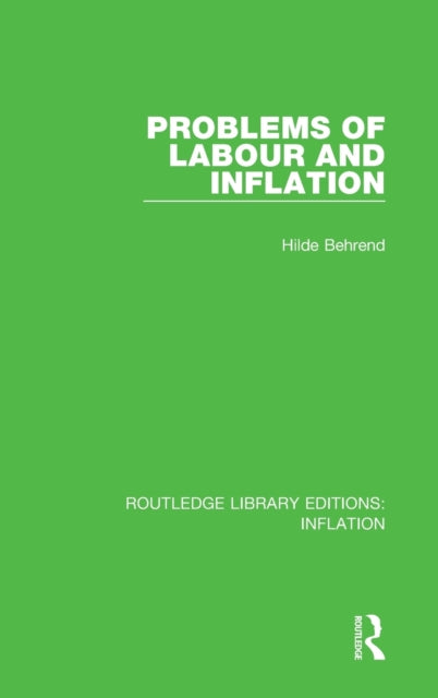 Book cover of: Problems of Labour and Inflation. By: Hilde Behrend