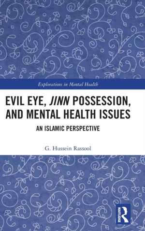 Evil Eye, Jinn Possession, and Mental Health Issues