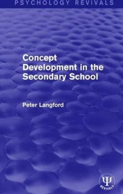 Book cover of: Concept Development in the Secondary School. By: Peter Langford