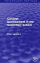 Book cover of: Concept Development in the Secondary School. By: Peter Langford