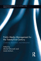 Book cover of: Public Media Management for the Twenty-First Century. By: Micha Gowacki