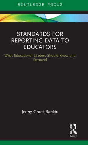 Standards for Reporting Data to Educators