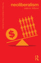 Book cover of: Neoliberalism. By: Julie Wilson