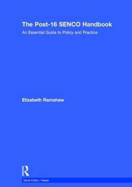 Book cover of: Post-16 SENCO Handbook. By: Elizabeth Ramshaw