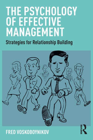 The Psychology of Effective Management