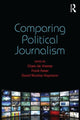 Book cover of: Comparing Political Journalism. By: Claes de Vreese