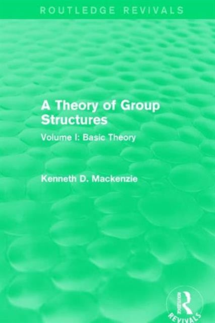 Book cover of: Theory of Group Structures. By: Mackenzie, Kenneth D.