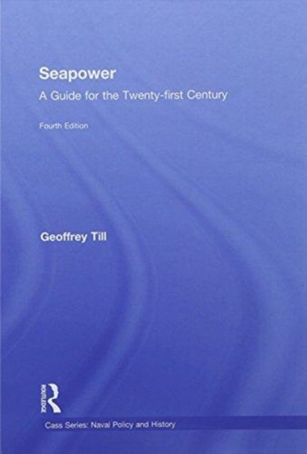 Book cover of: Seapower. By: Geoffrey Till